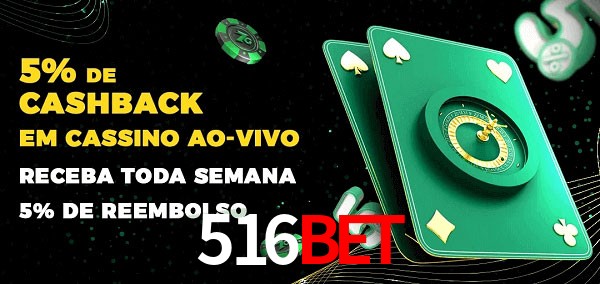Promoções do cassino ao Vivo 516bet